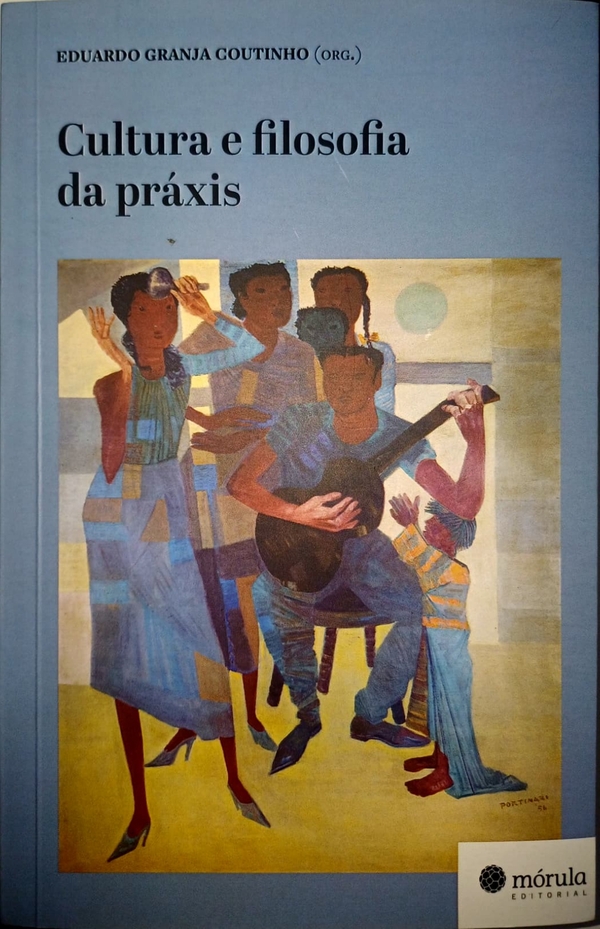Cultura e filosofia da práxis